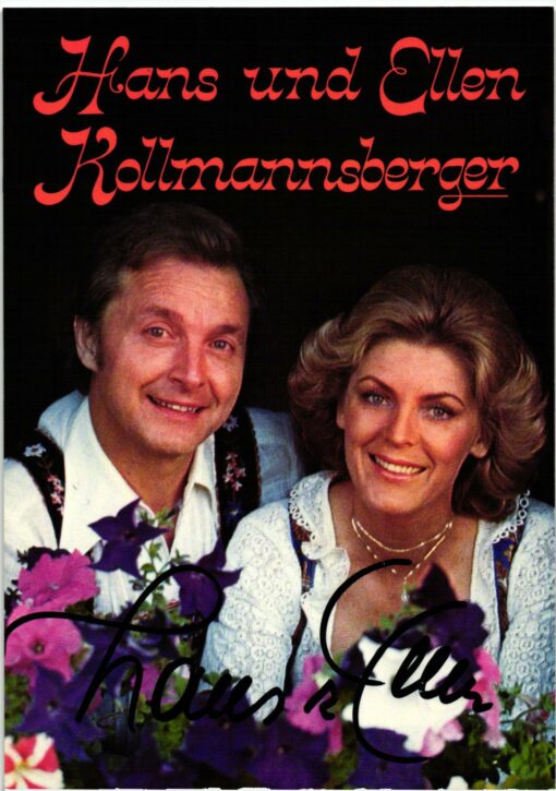 Hans und Ellen Kollmannsberger (1932-) Autogramm Kollmannsberger-Duo, Volkstümlicher Schlager, Volksmusik