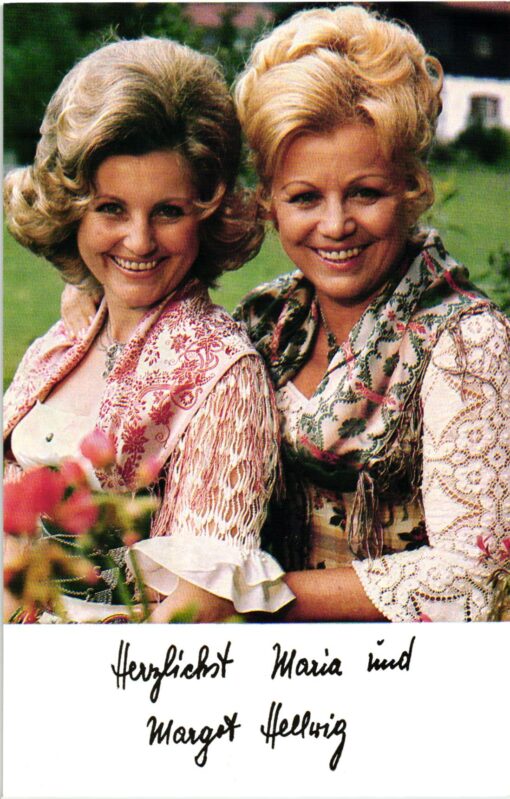 Maria und Margot Hellwig () Autogramm Volksmusik
