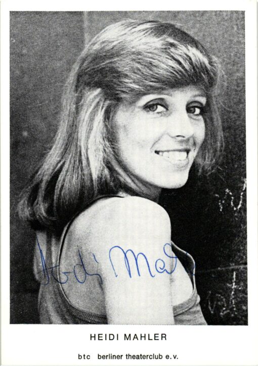 Heidi Mahler (1944-) Autogramm deutsche Volksschauspielerin und Hörspielsprecherin, 