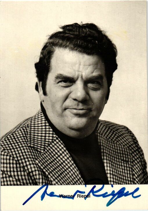 Werner Riepel (1922-2012) Autogramm deutscher Schauspieler, Sänger (Bass), Hörspiel- und Synchronsprecher.