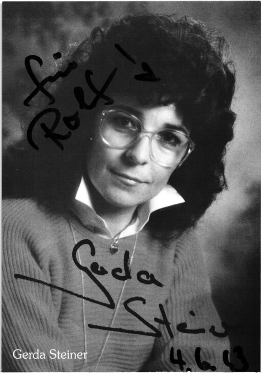 Gerda Steiner (1953-) Autogramm deutsche Theaterintendantin, Volksschauspielerin, Moderatorin und Sängerin.