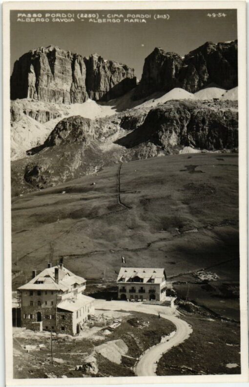 Passo Pordoi Cima Pordoi Albergo Savoia Maria; 1929; Ghedina Cortina; Südtirol