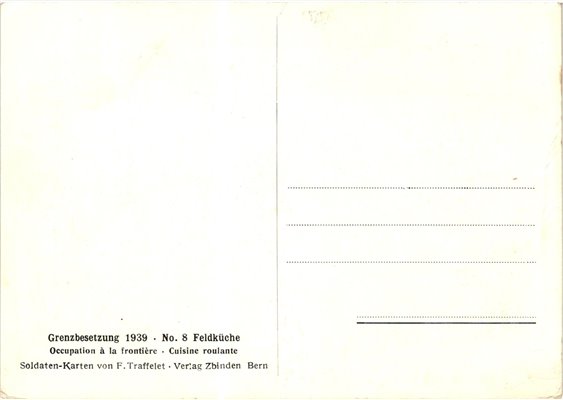 Schweiz Soldatenkarten Traffelet, Grenzbesetzung 1939 Feldküche – Bild 2