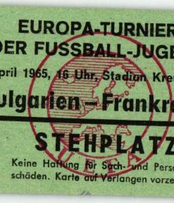 Ticket UEFA Juniorenturnier 1965 Bulgarien Frankreich Europa Turnier Soccer Eintrittskarte Fußball