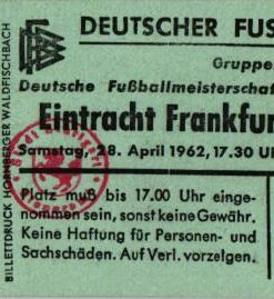 Ticket Eintracht Frankfurt FK Pirmasens 1962 Deutsche Fußballmeisterschaft Soccer Eintrittskarte Fußball