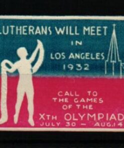 Poster stamp cinderella Vignette Sport Reklamemarke Olympic Olimpici MNH Los Angeles Lutherans Will Meet 1932 Olympique