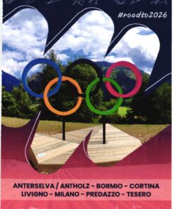 Italy - Milano Cortina 2026, Olimpiadi, ROADTO Olympic Winter Games Bormio Predazzo Tesero Anterselva Livigno